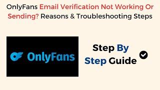 onlyfans email verification|Resolving OnlyFans Email Verification Issues: A。